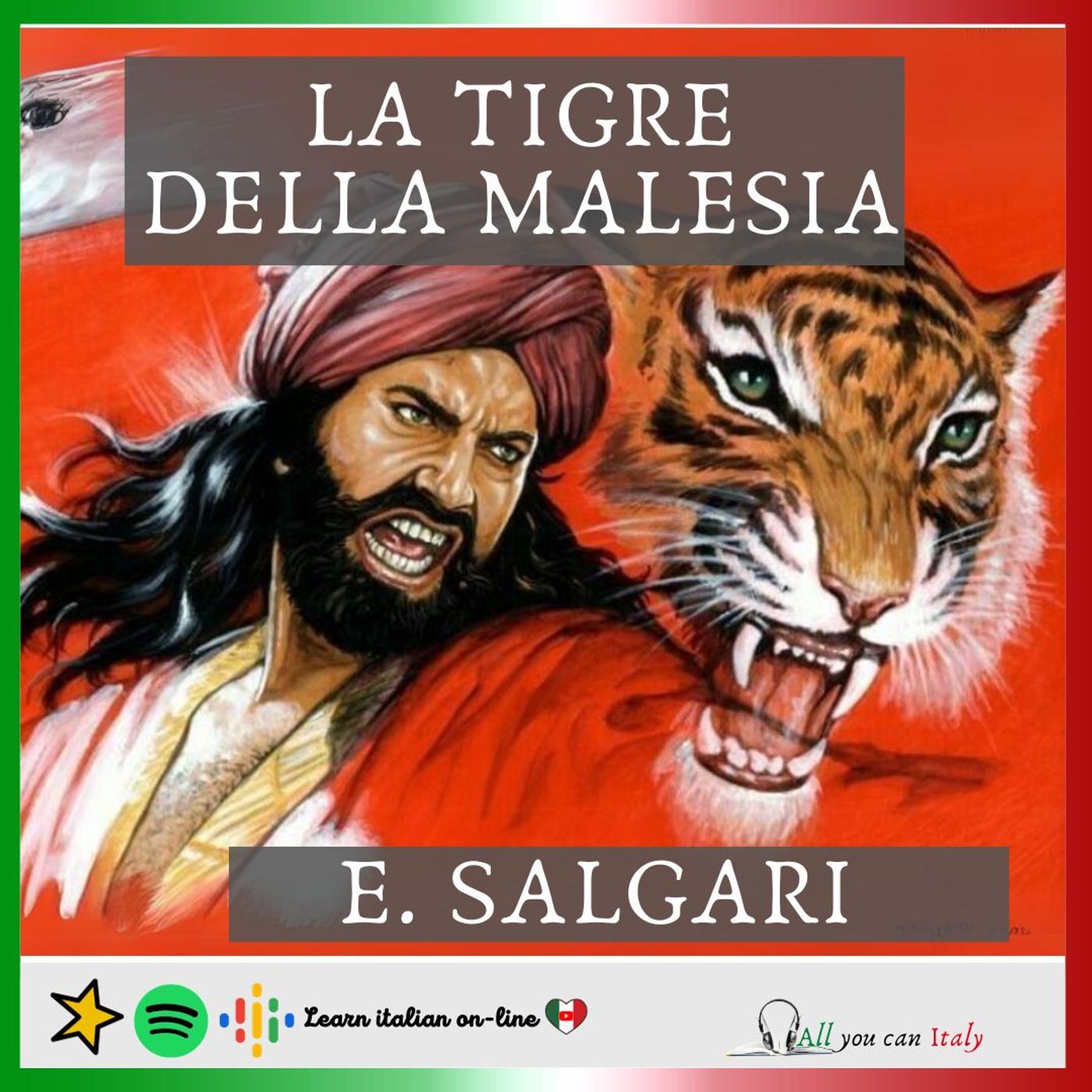 ITALIAN PODCAST  - La tigre della malesia episode artwork