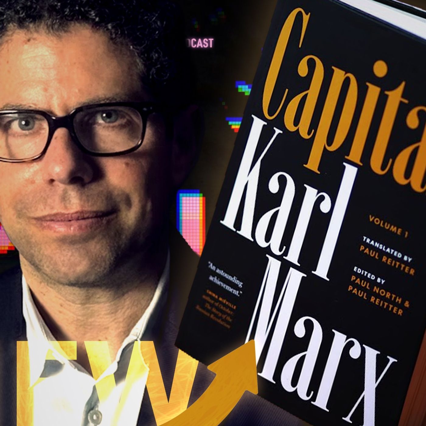 Finally! New Translation of Marx's CAPITAL is out! Interview w/ Paul Reitter