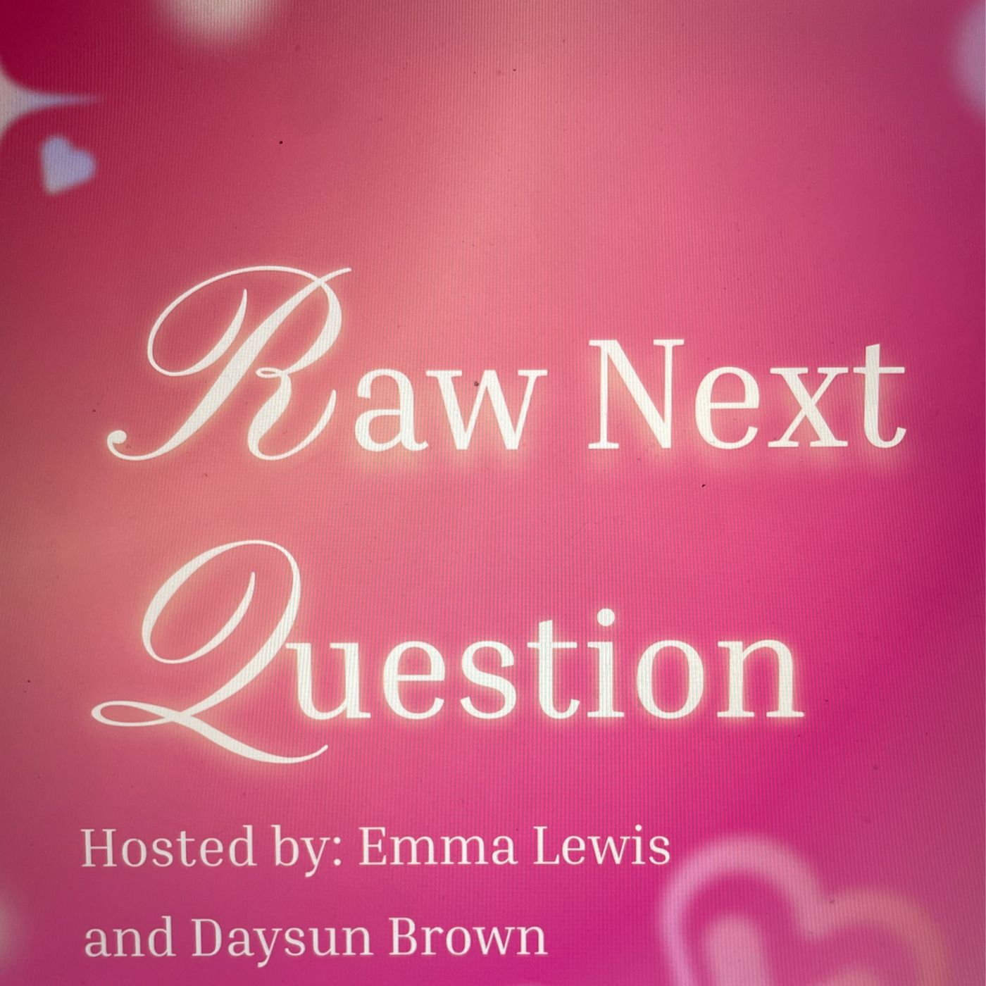 Raw Next Question podcast artwork