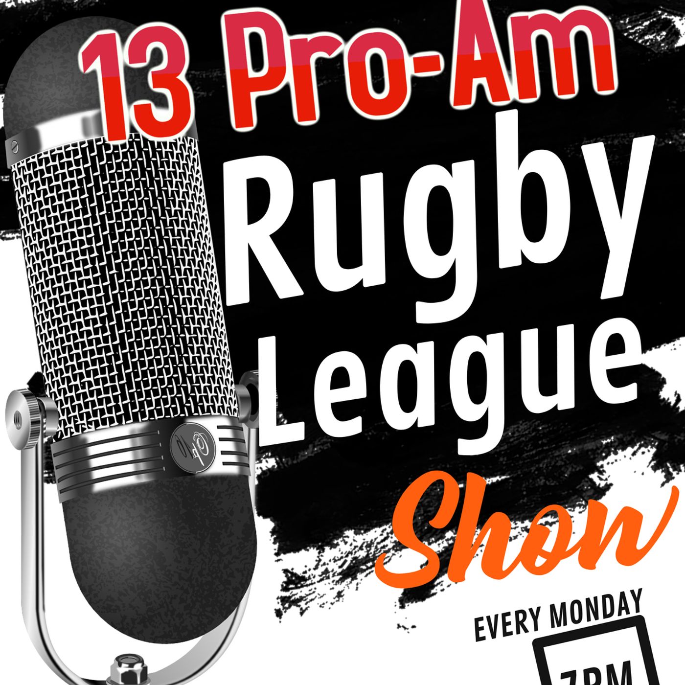 13 Pro-Am Rugby League Show (Episode 37.) ***LIVE***