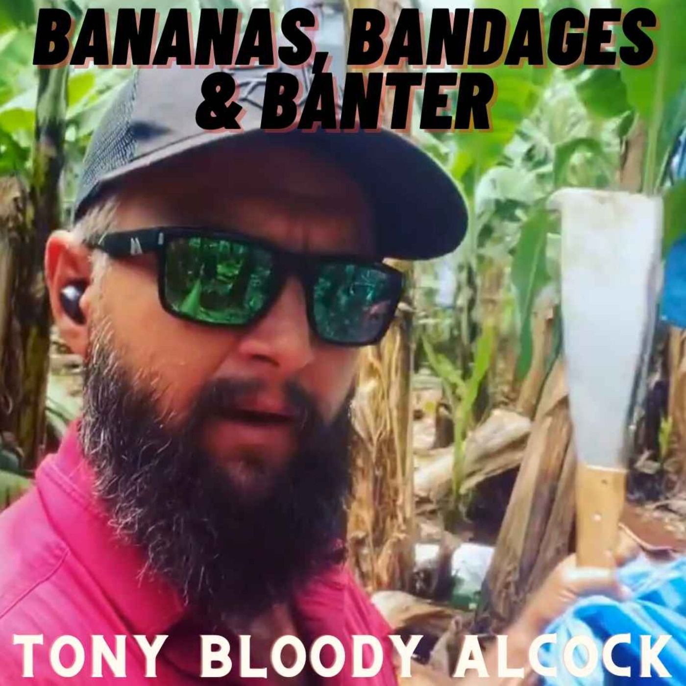 Banana's, Bandages and Banter