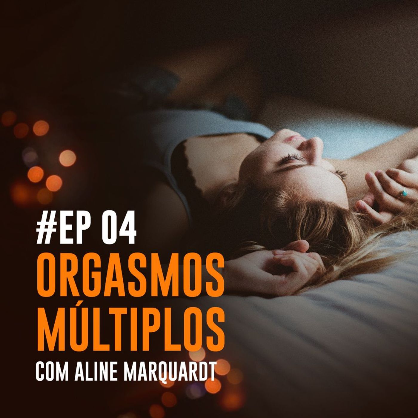 # 004 - Pompoarismo e o potêncial orgástico feminino