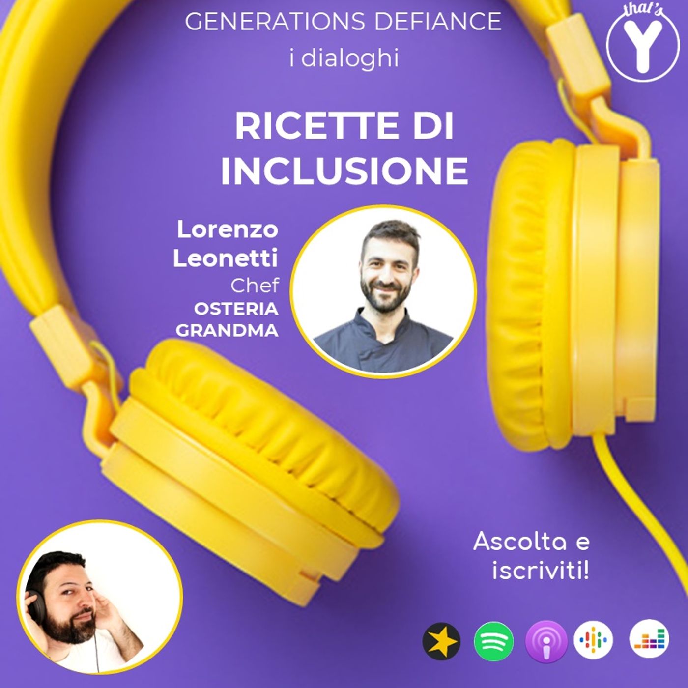 "Ricette di inclusione" - dialoghi con Chef Leonetti Osteria GRANDMA [Generations Defiance]