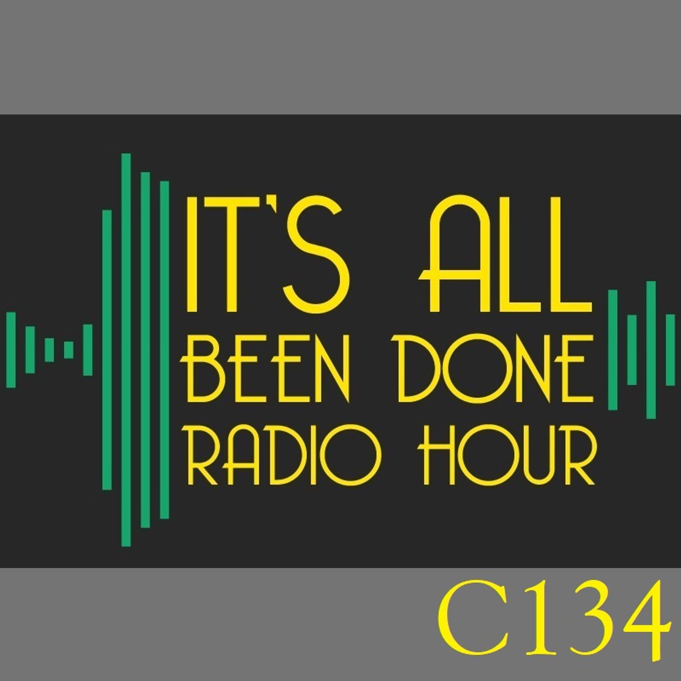It\'s All Been Done Radio Hour