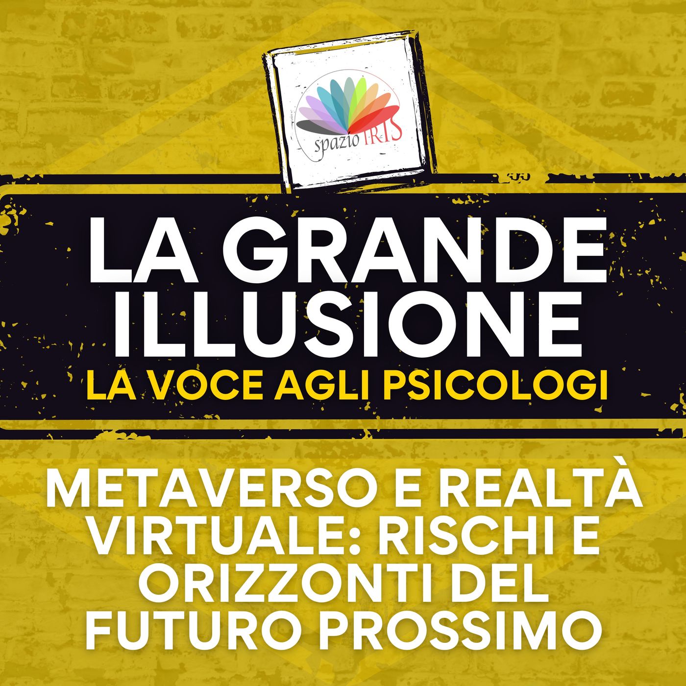 La Grande Illusione - La Voce agli Psicologi