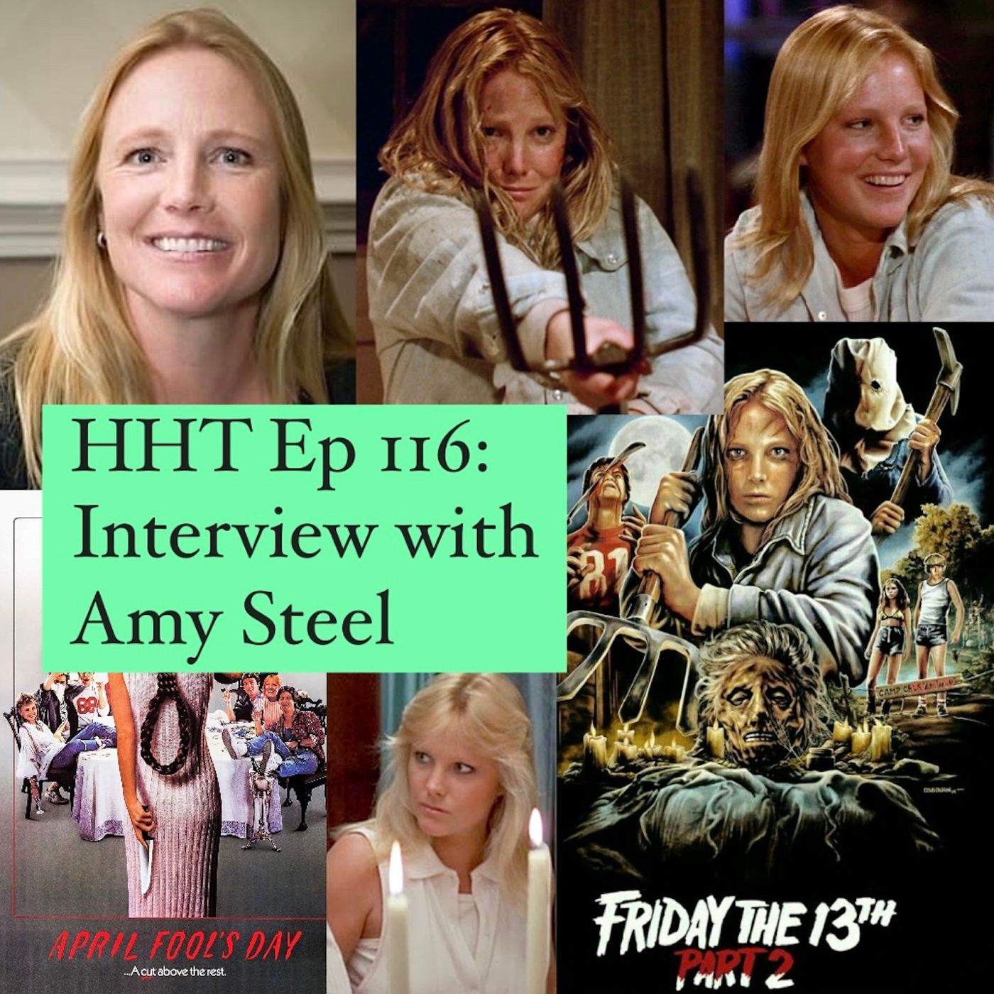 Ep 116: Interview w/Amy Steel from "F13 Pt 2" & "April Fool's Day" Image