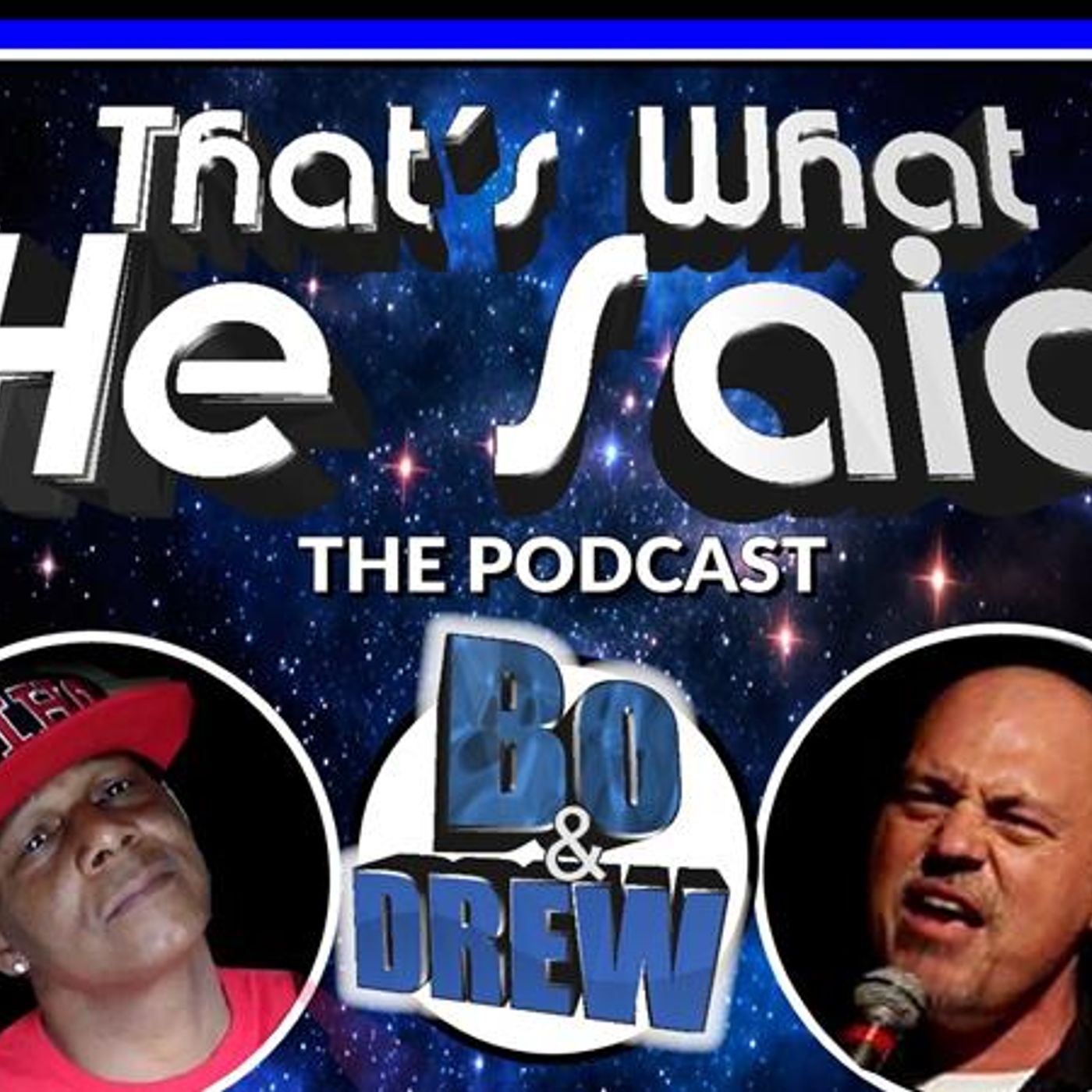 Thats What He Said - Bo & Drew Live @ 5 episode artwork