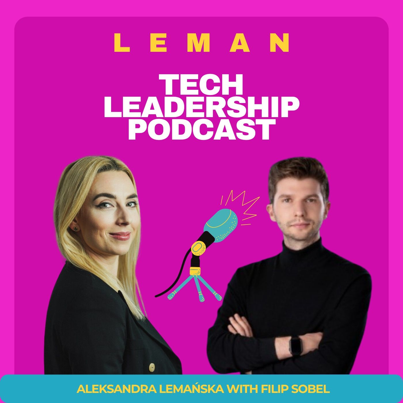 Leman Tech Leadership Podcast