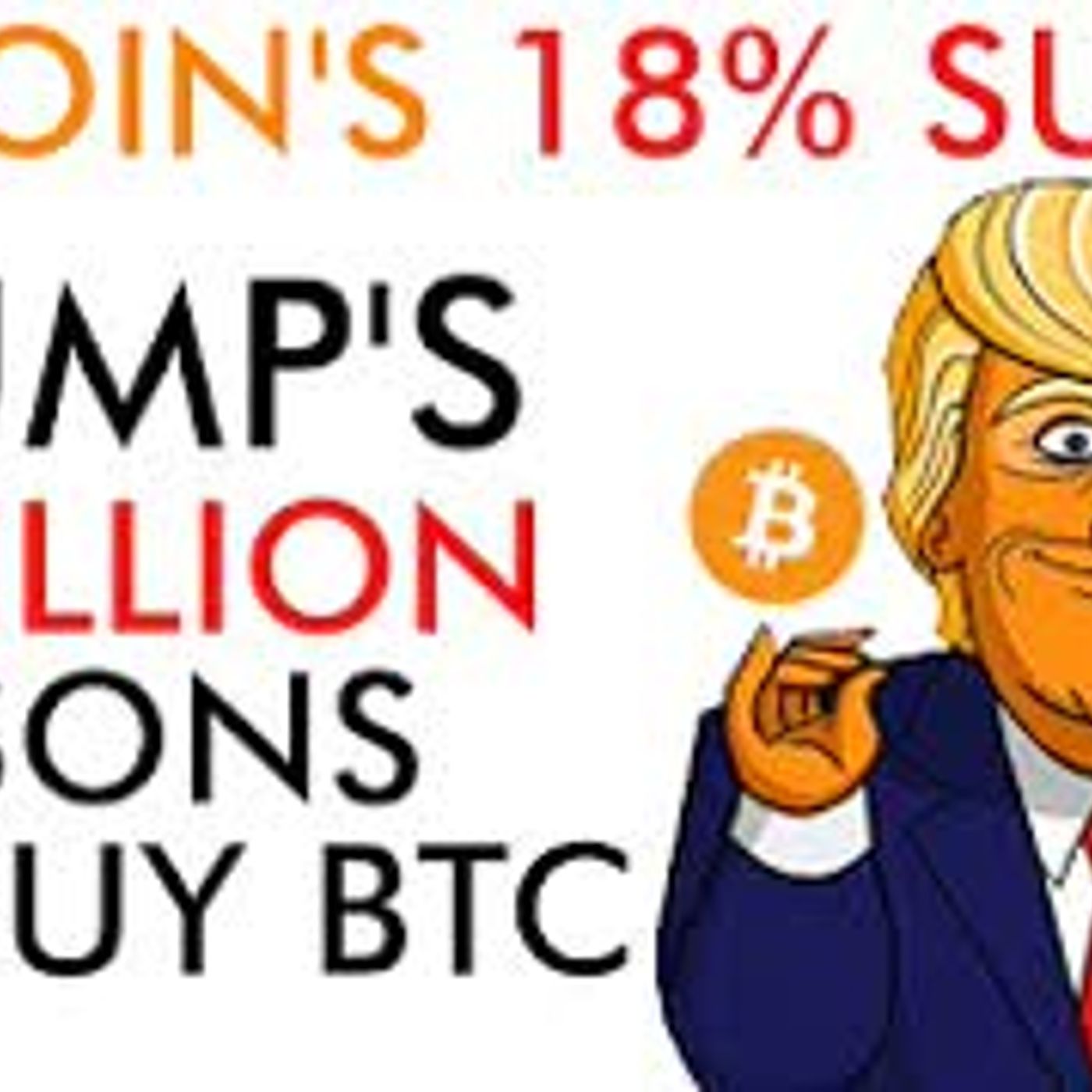 cover of episode Bitcoin's Wild 18% SURGE! Trump Gives 2 Trillion More Reasons to Buy Crypto in 2020