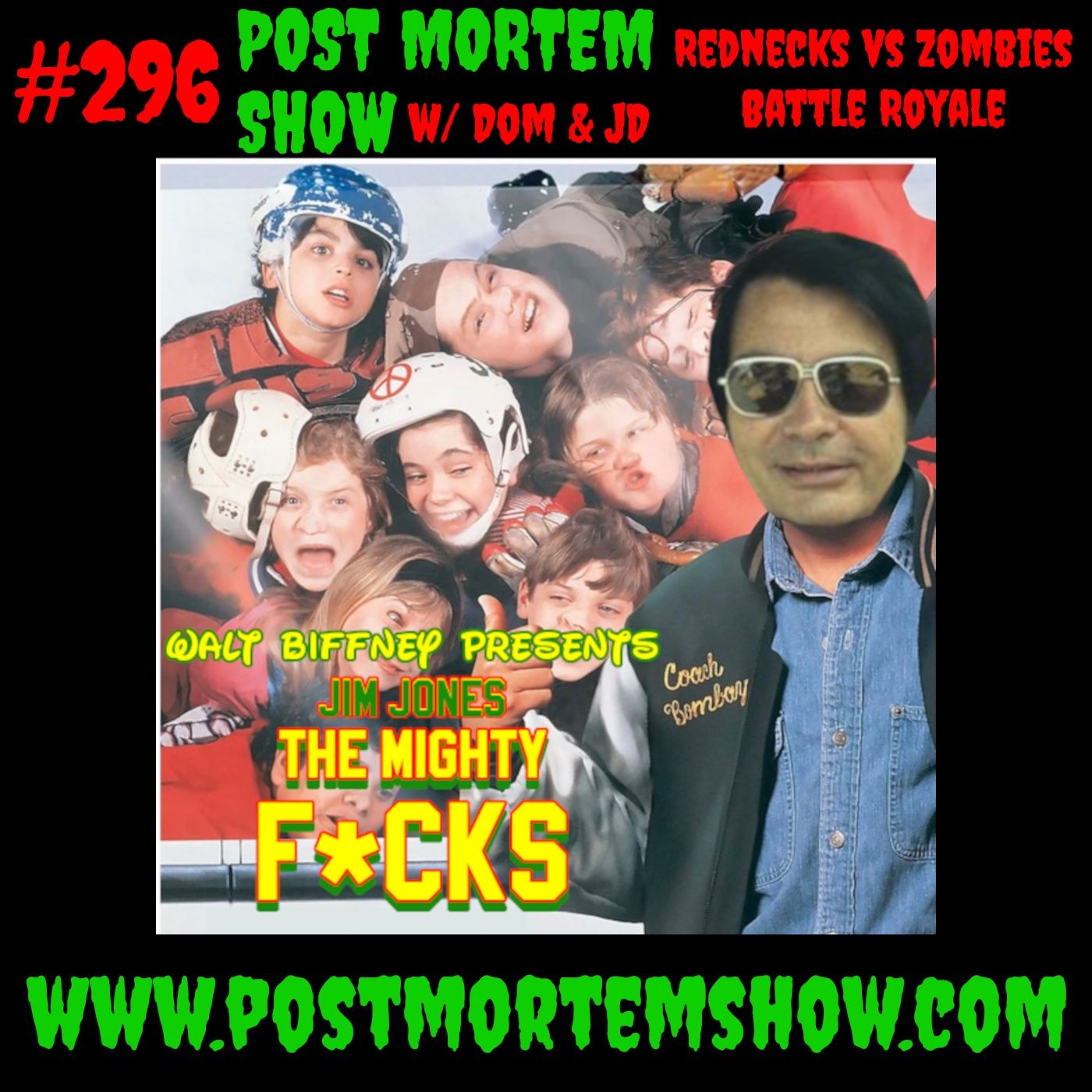 e296 - The Mighty F*cks (Rednecks vs Zombies Battle Royale)