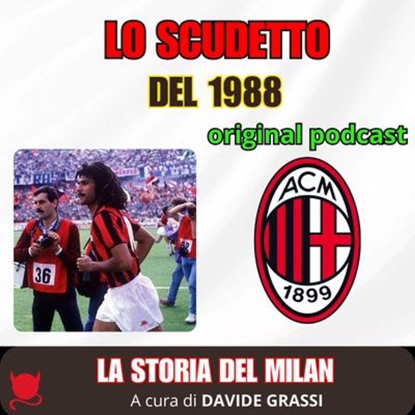 Milan - Lo scudetto del 1988
