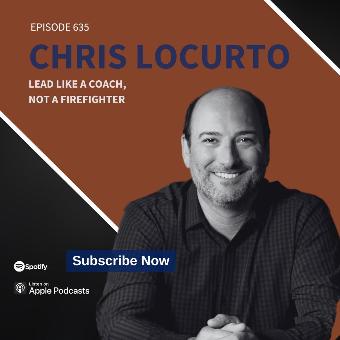 635 | Lead Like a Coach, Not a Firefighter