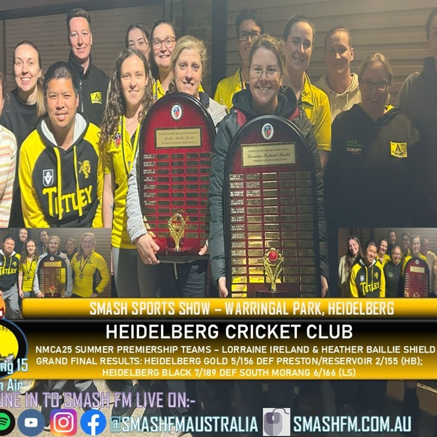 SSS15THYR: Heidelberg Cricket Club NMCA25 Lorraine Ireland & Heather Baillie Shield Premiership Interviews 240925