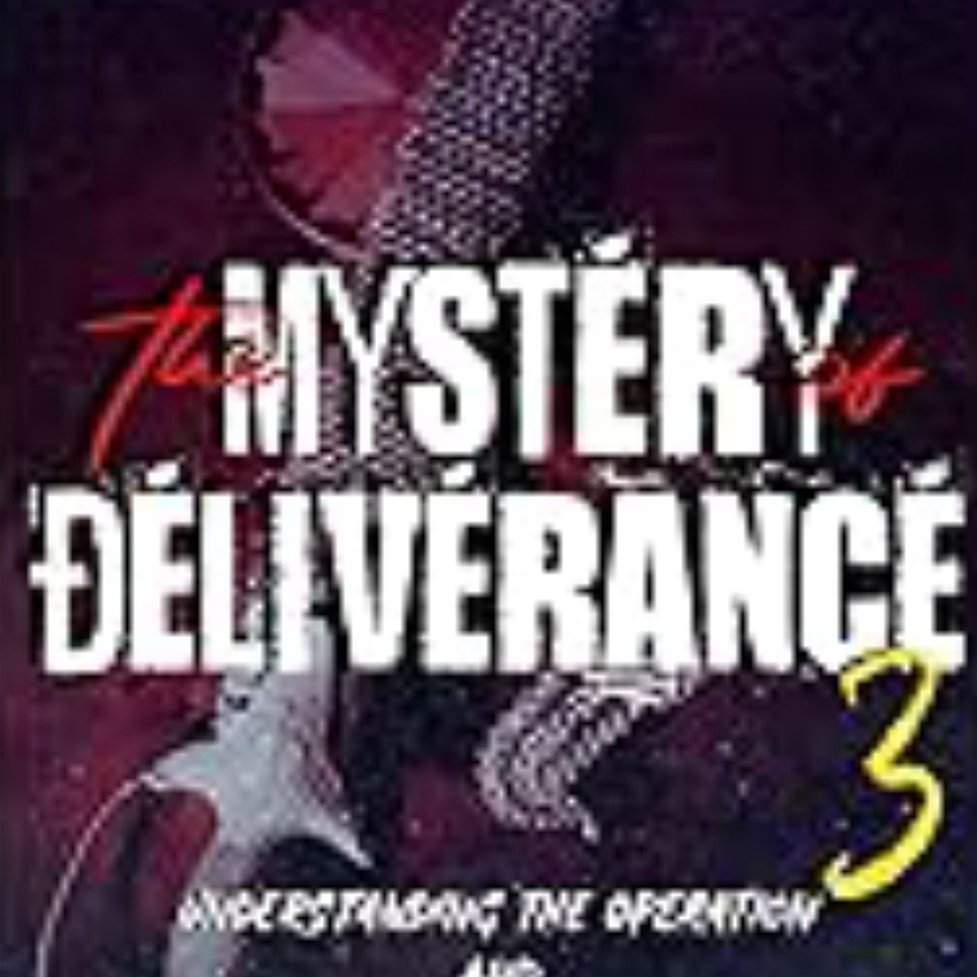 THE MYSTERY OF DELIVERANCE PART THREE WITH APOSTLE JOSHUA SELMAN