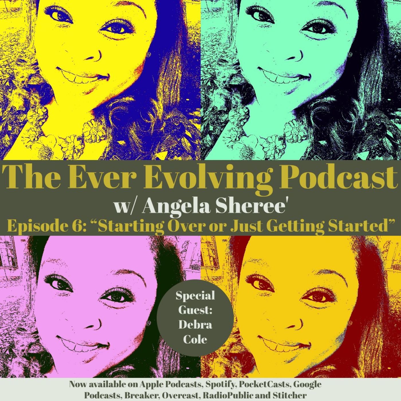 The Ever Evolving Podcast