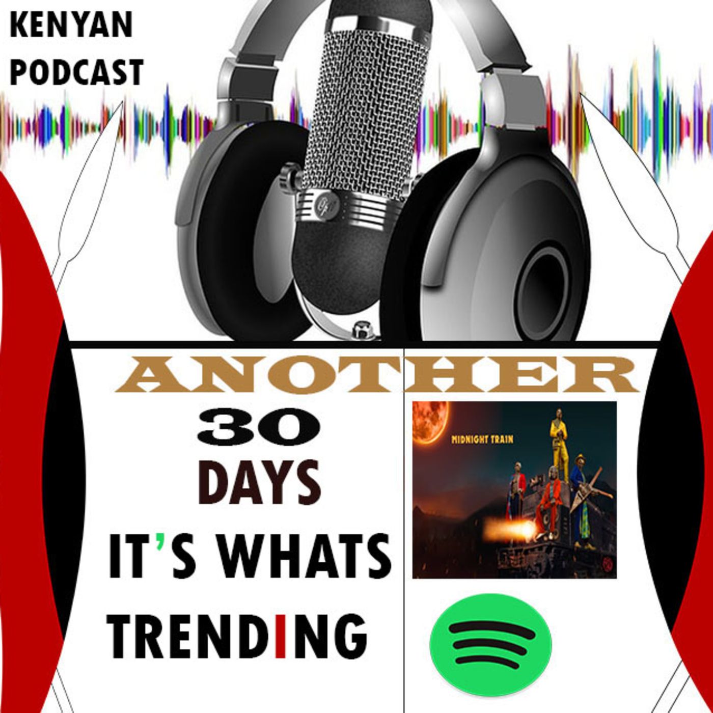 Kenyan podcast - Another damned 30 days episode artwork
