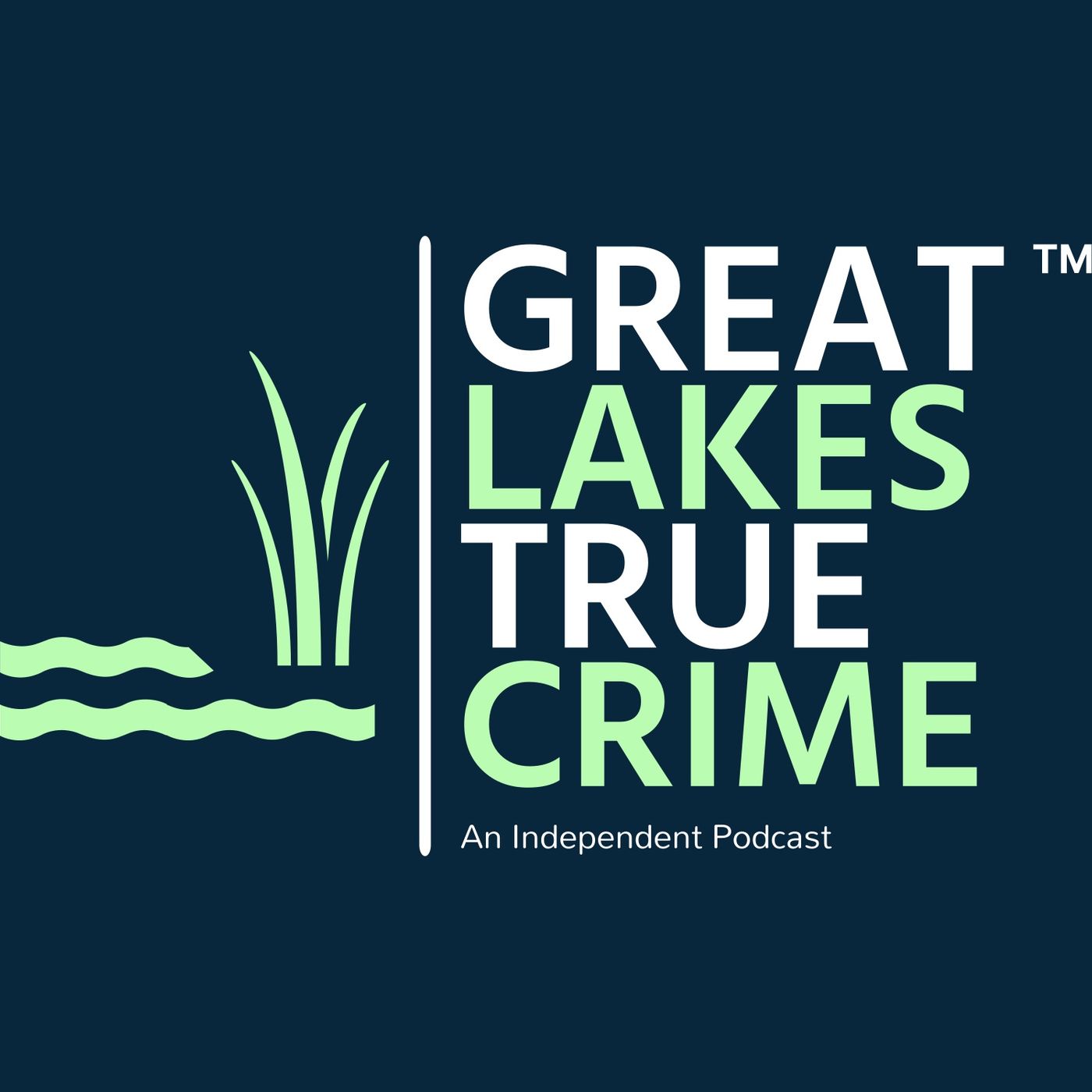 Great Lakes True Crime