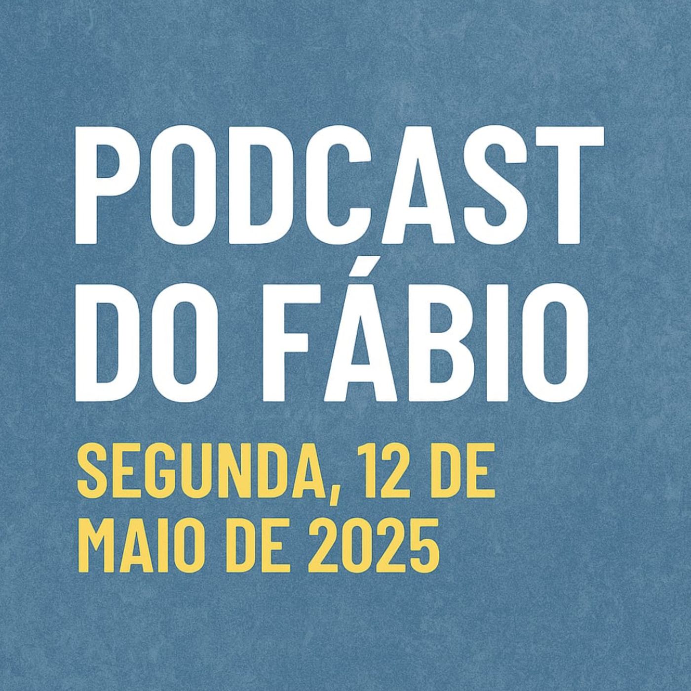 Podcast do Fabio