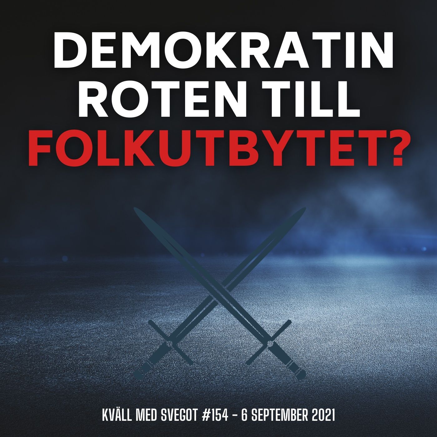 154. Är demokratin roten till folkutbytet?