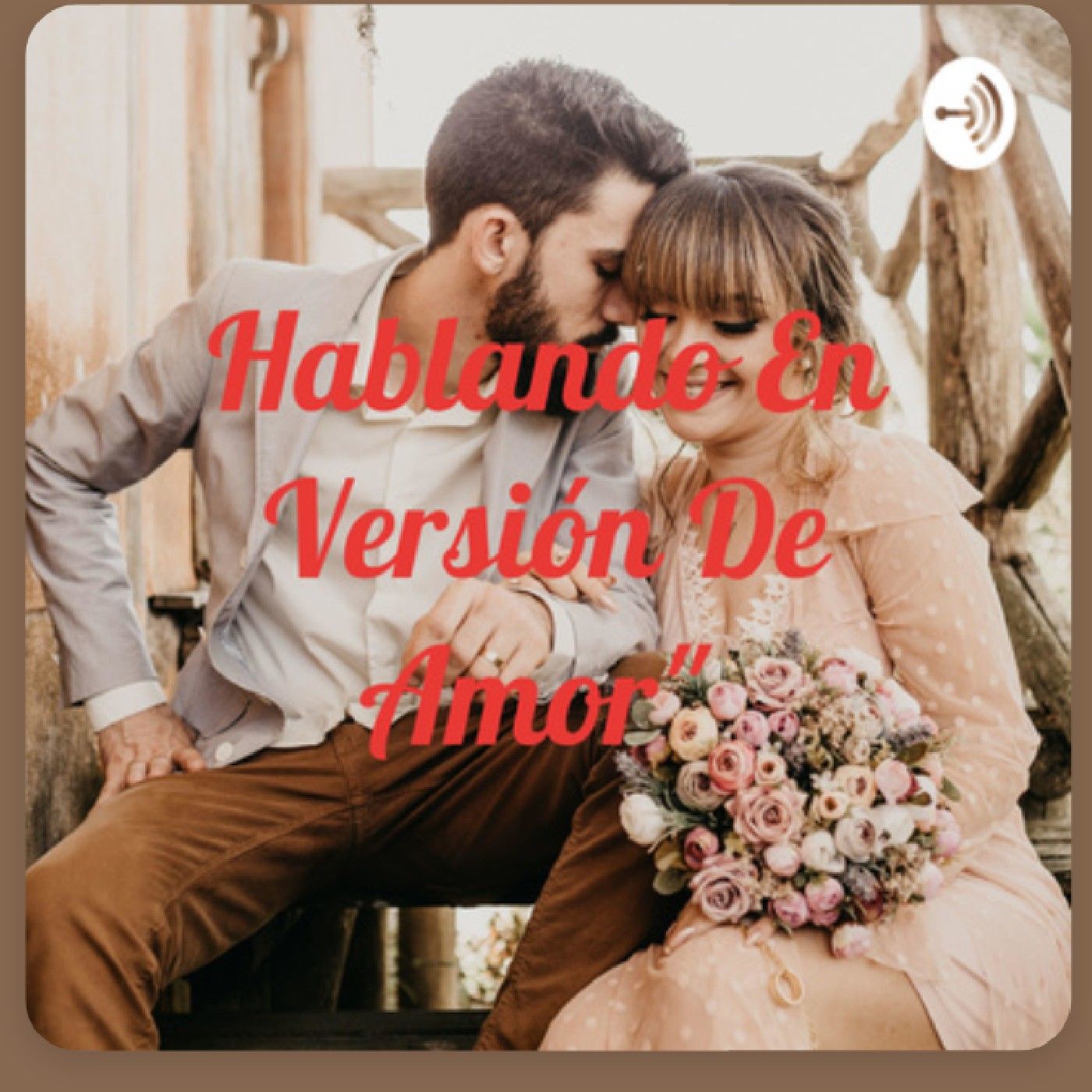 Hablando En Versión De Amor