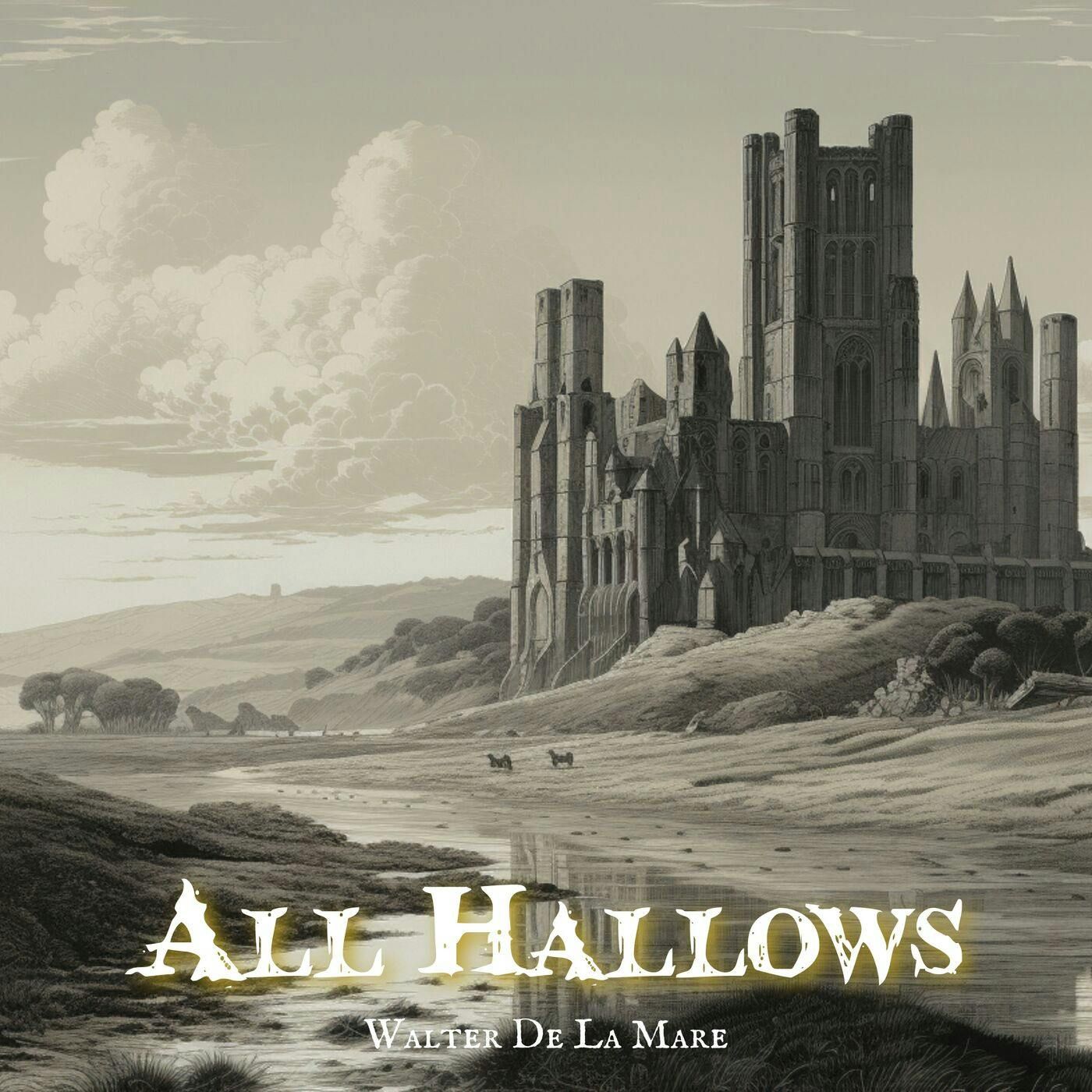 All Hallows by Walter de La Mare