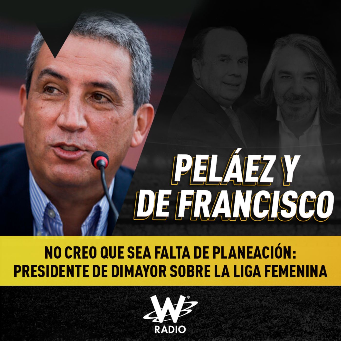 No creo que sea falta de planeación: presidente de Dimayor sobre la liga femenina.