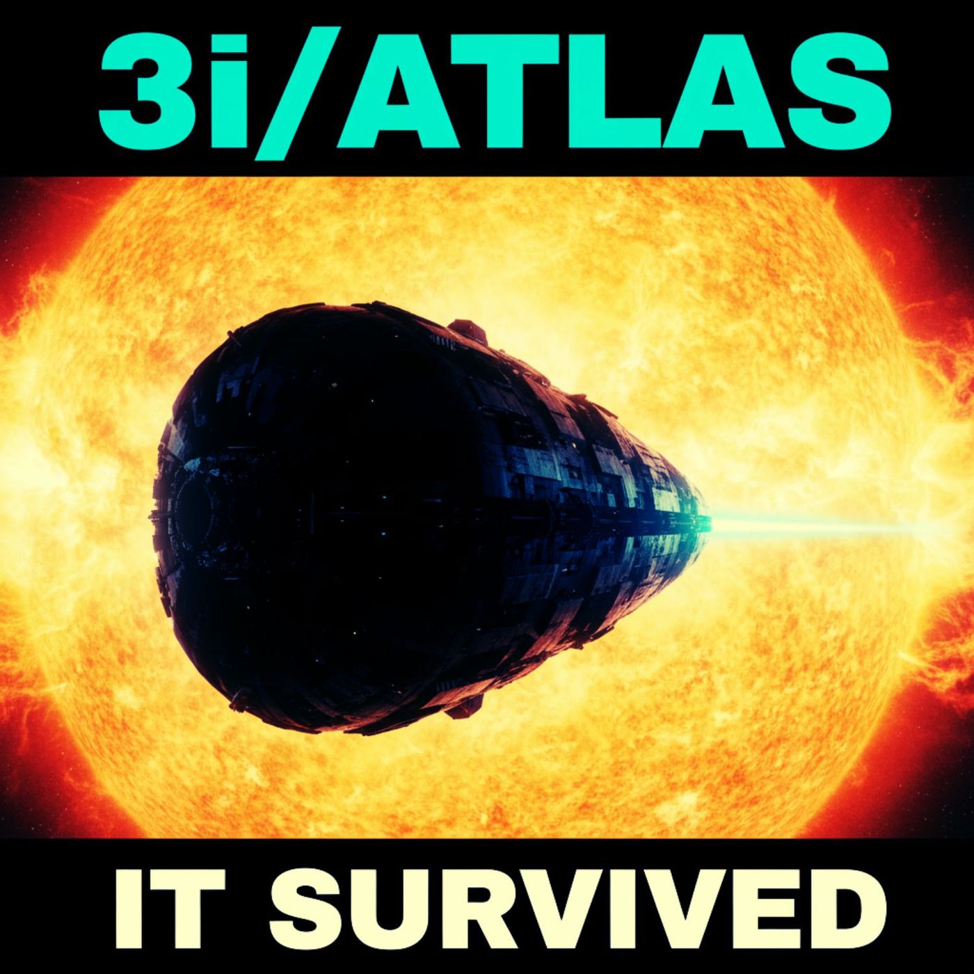 Alien Probe or Miracle Rock? The Impossible Survival of 3I/Atlas