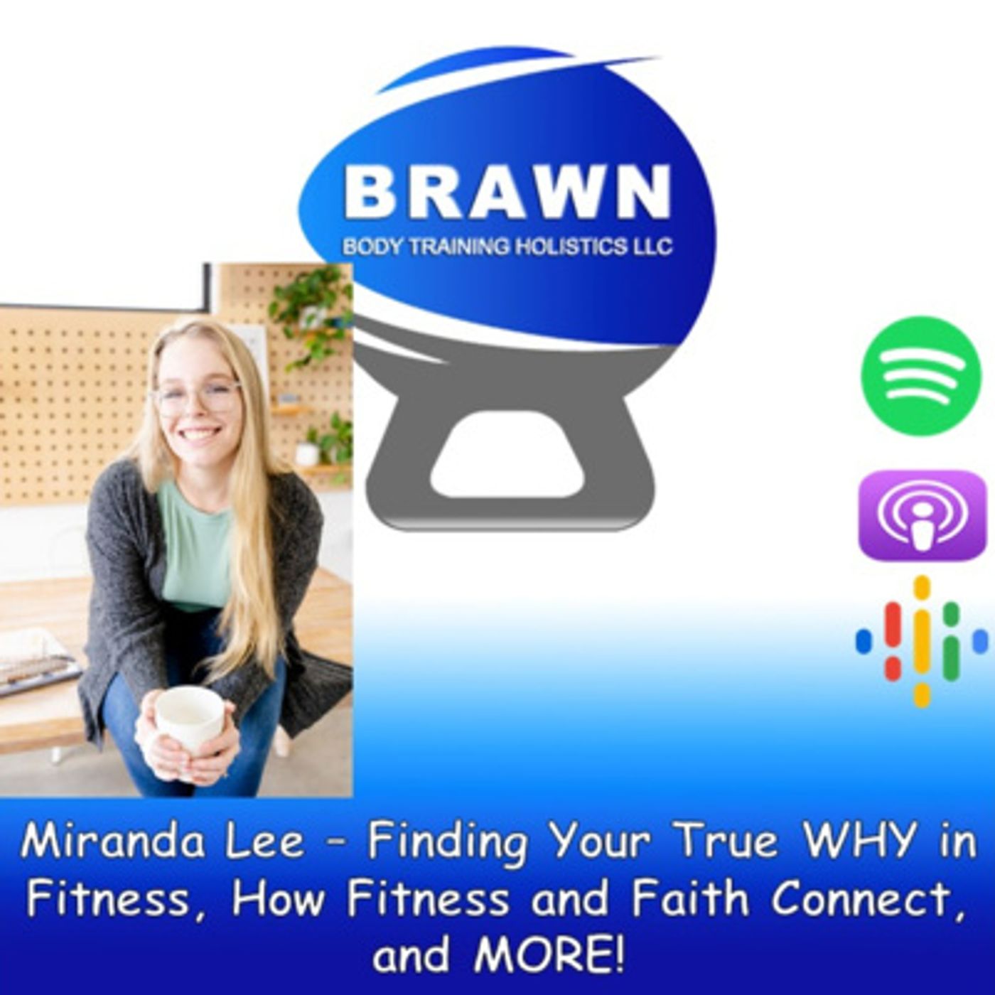 Brawn Body Health and Fitness Podcast