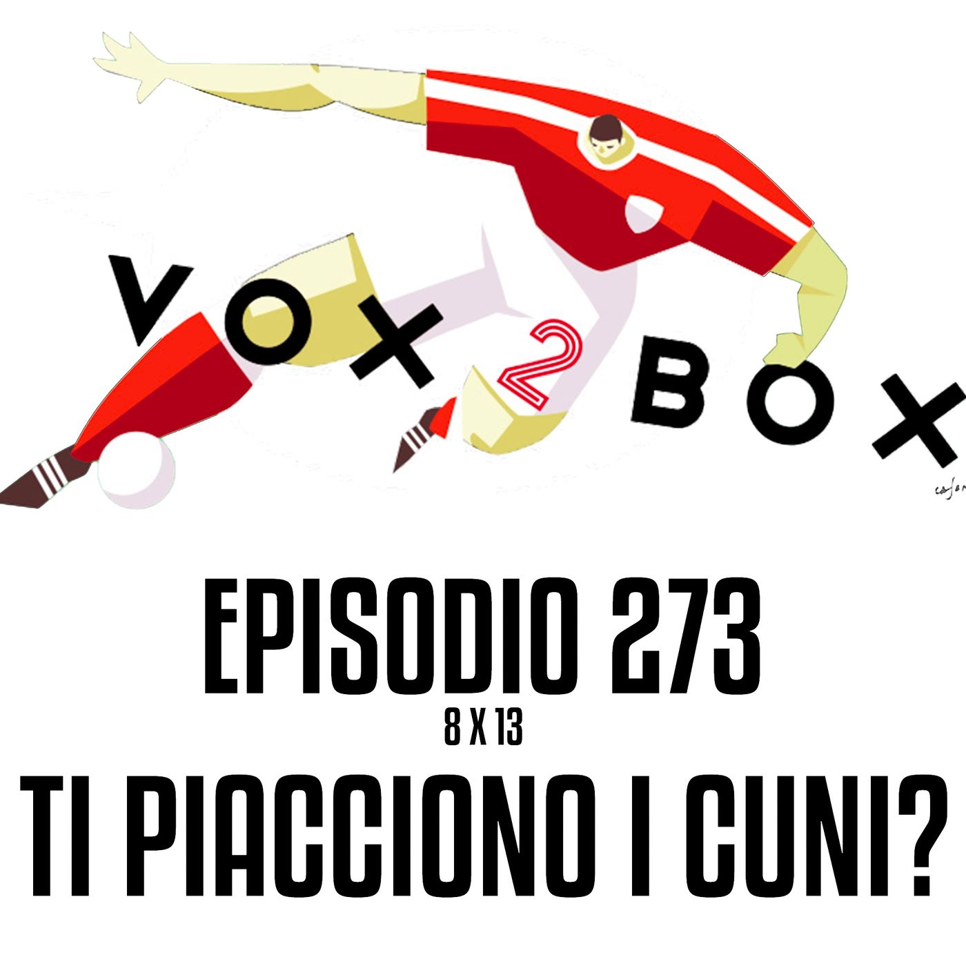 Episodio 273 (8x13) - Ti piacciono i Cuni?
