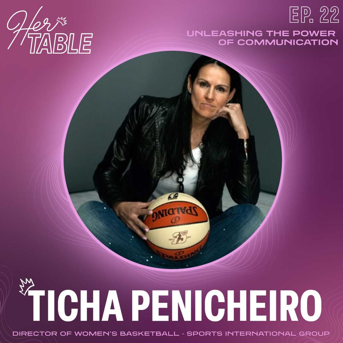Ticha Penicheiro - Unleashing the Power of Communication episode artwork