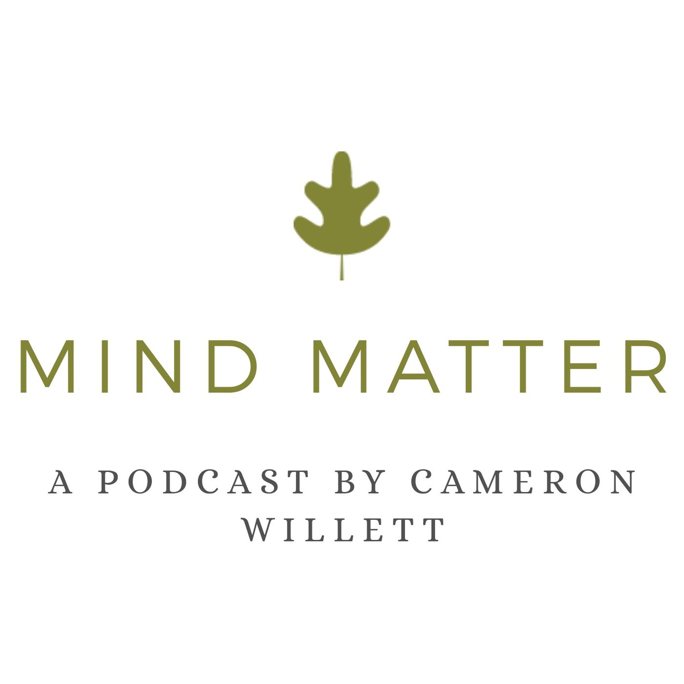 Mind Matter with Cameron Rikko Willett