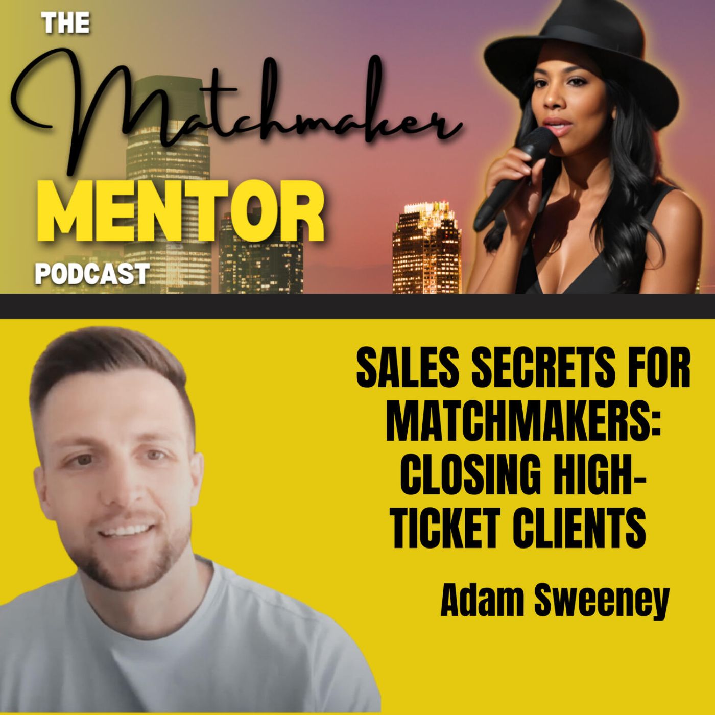 Matchmaker Mentor Podcast