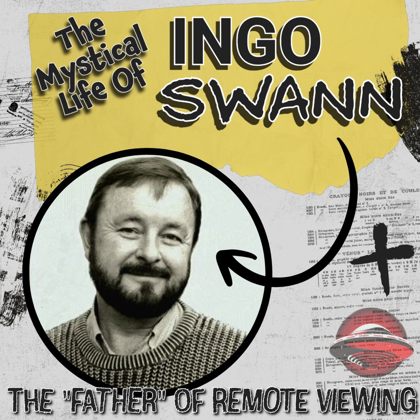 The "Father Of Remote Viewing" INGO SWANN & His Mystical Journey