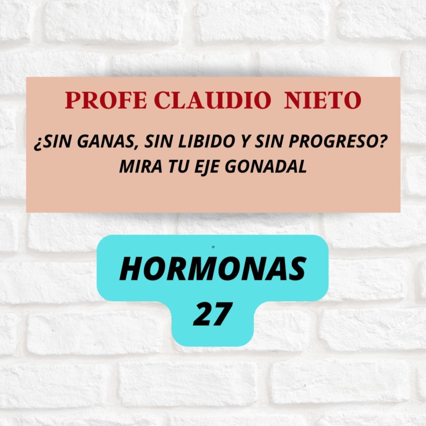 275. ¿Sin ganas, sin libido y sin progreso? Esto puede estar apagándote (HHG) HORMONAS 27