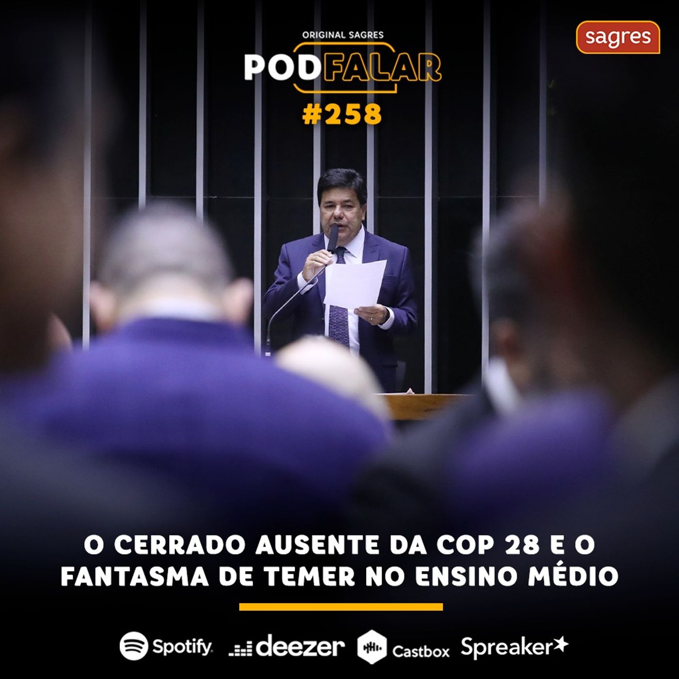 PodFalar #258 | O cerrado ausente da COP 28 e o fantasma de Temer no ensino médio episode artwork