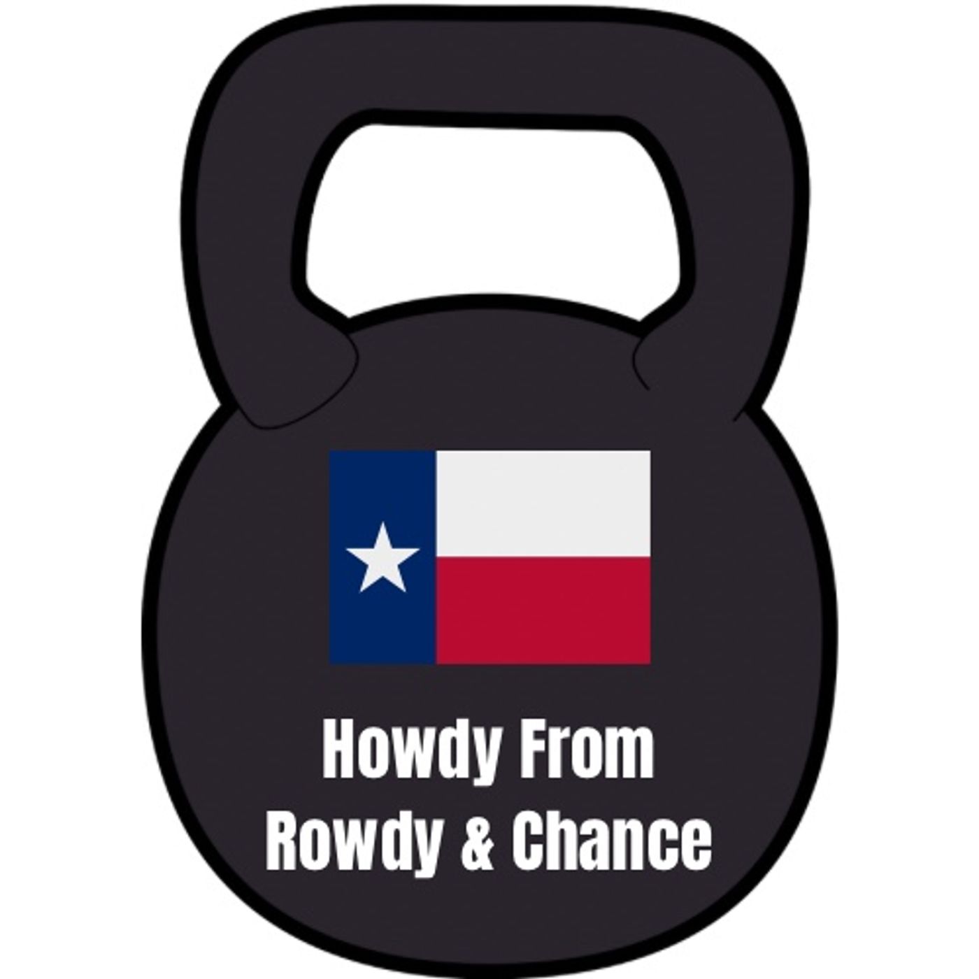 Howdy From Rowdy and Chance