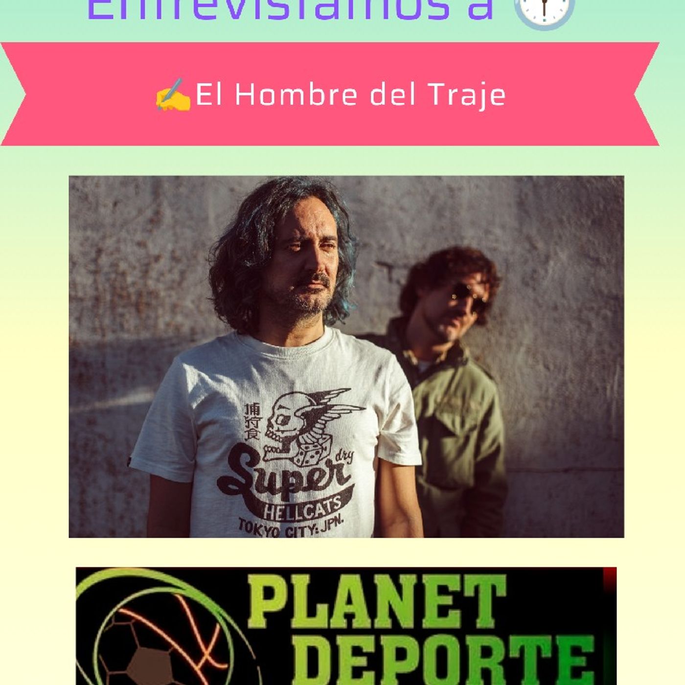 🥁🏟️ 573 : Entrevista al grupo de pop rock vallisoletano ( El Hombre del Traje) . Previas de Copa del Rey. episode artwork