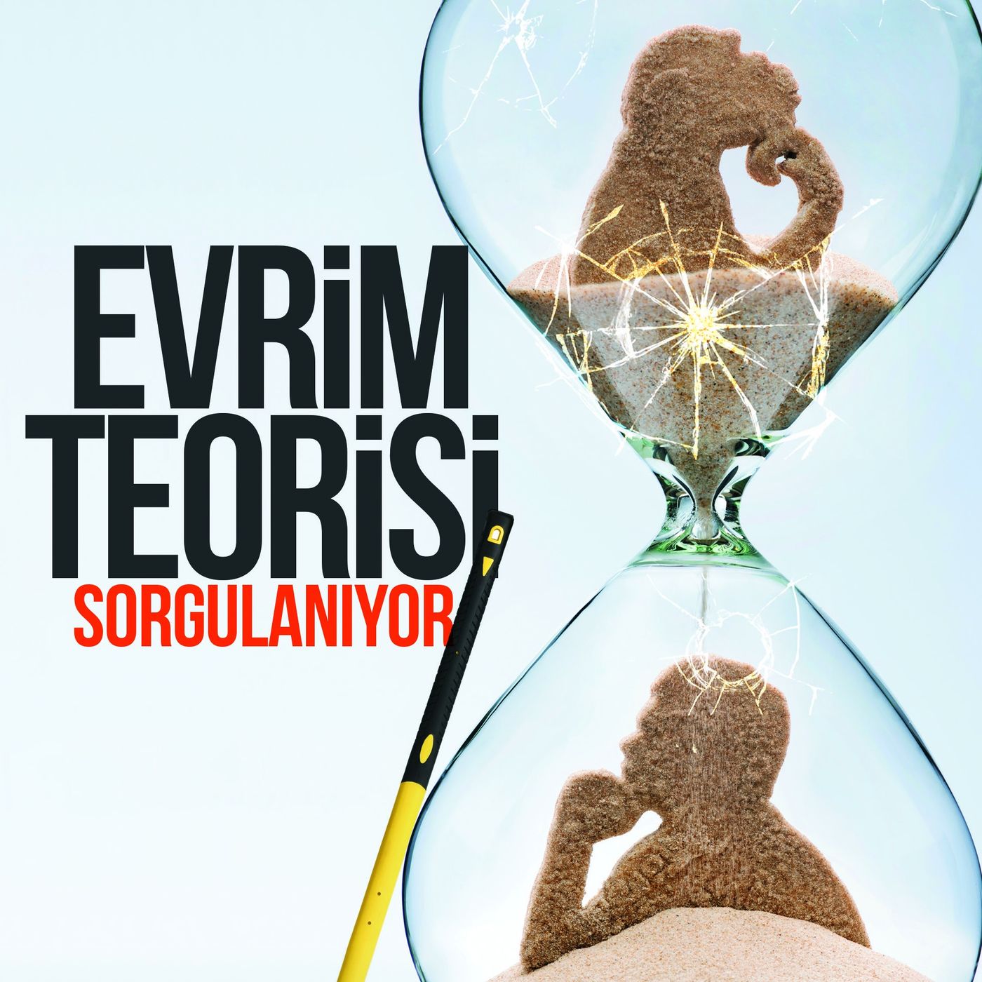 Evrim Teorisi Sorgulanıyor episode artwork
