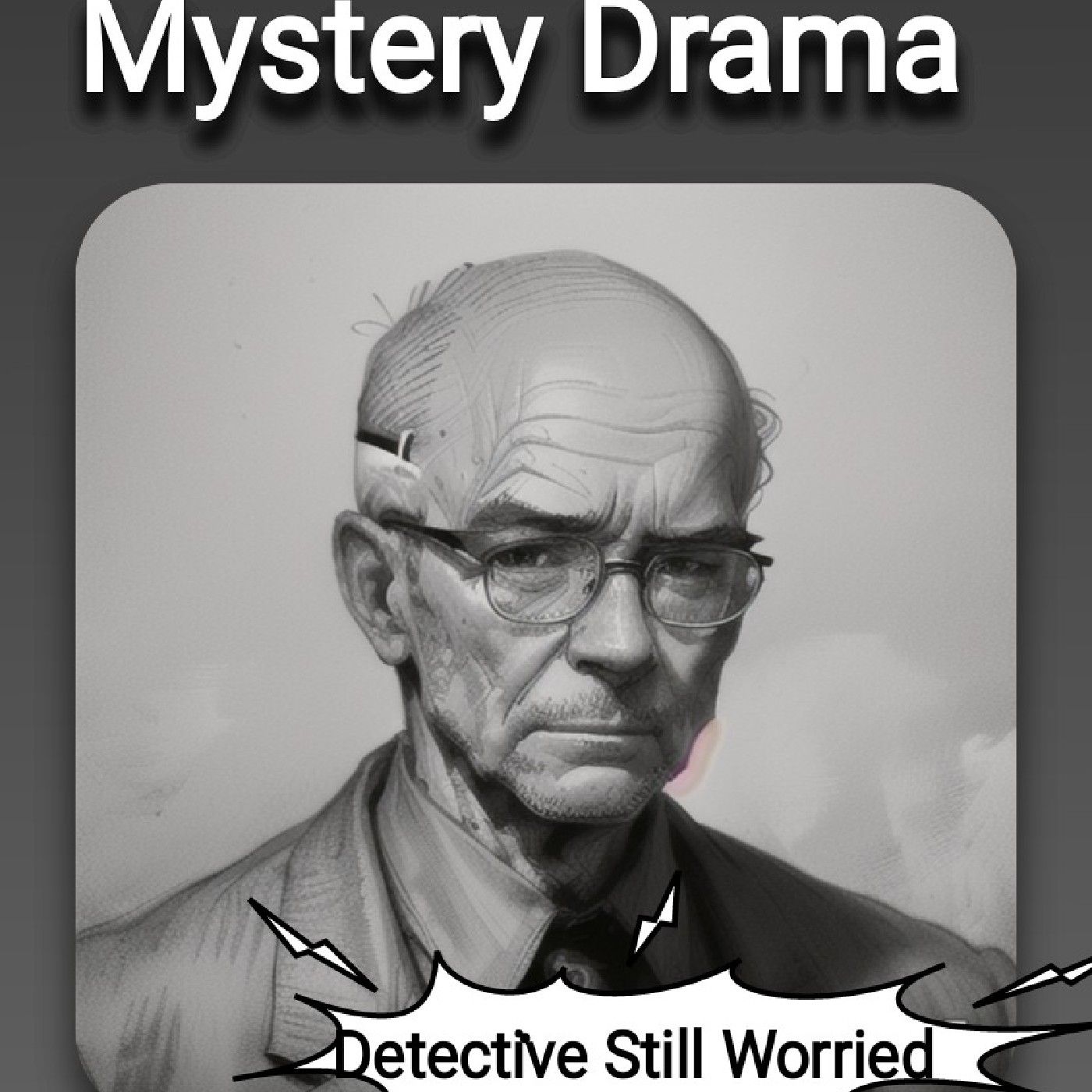 Detective Still Worried podcast artwork