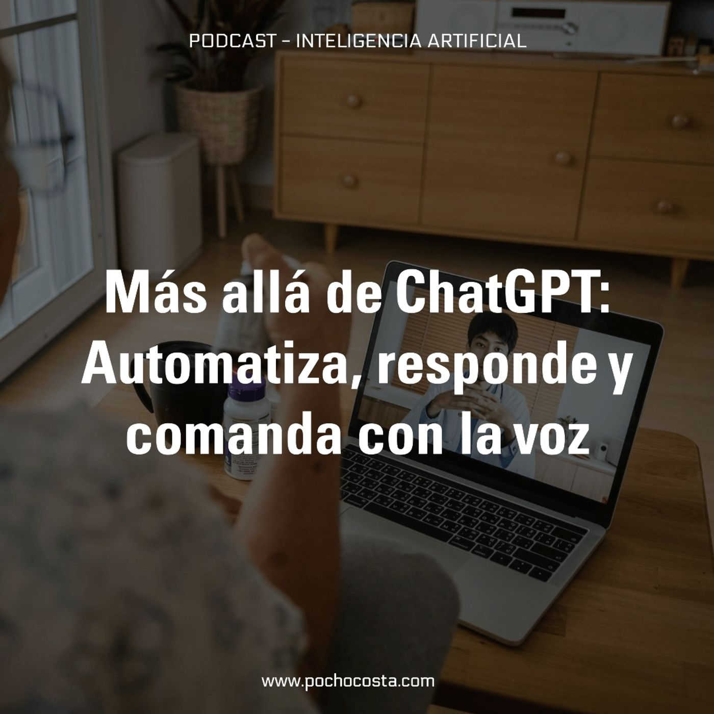 Más allá de ChatGPT: Automatiza, responde y comanda con la voz