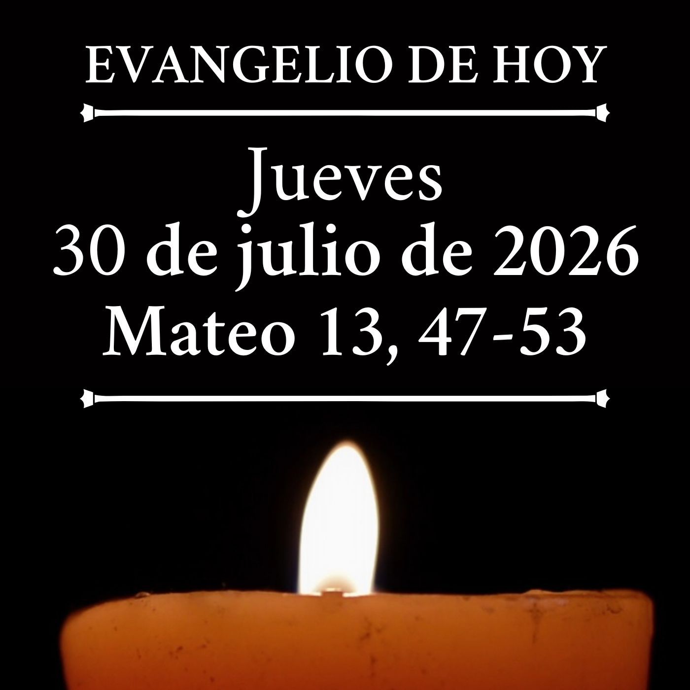 Evangelio del jueves 30 de julio de 2026 - Saldrán los ángeles, separarán a los malos de los buenos episode artwork