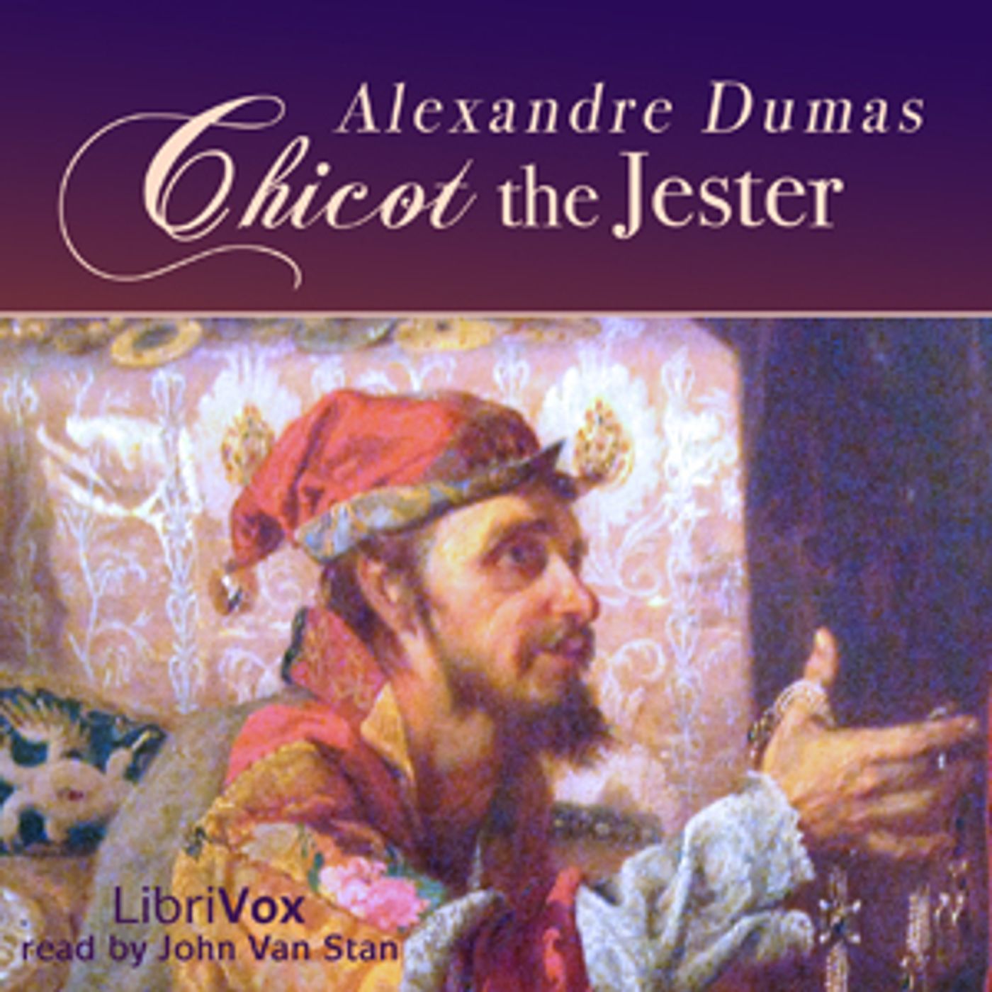 Chicot the Jester by Alexandre Dumas (1802 - 1870) podcast artwork