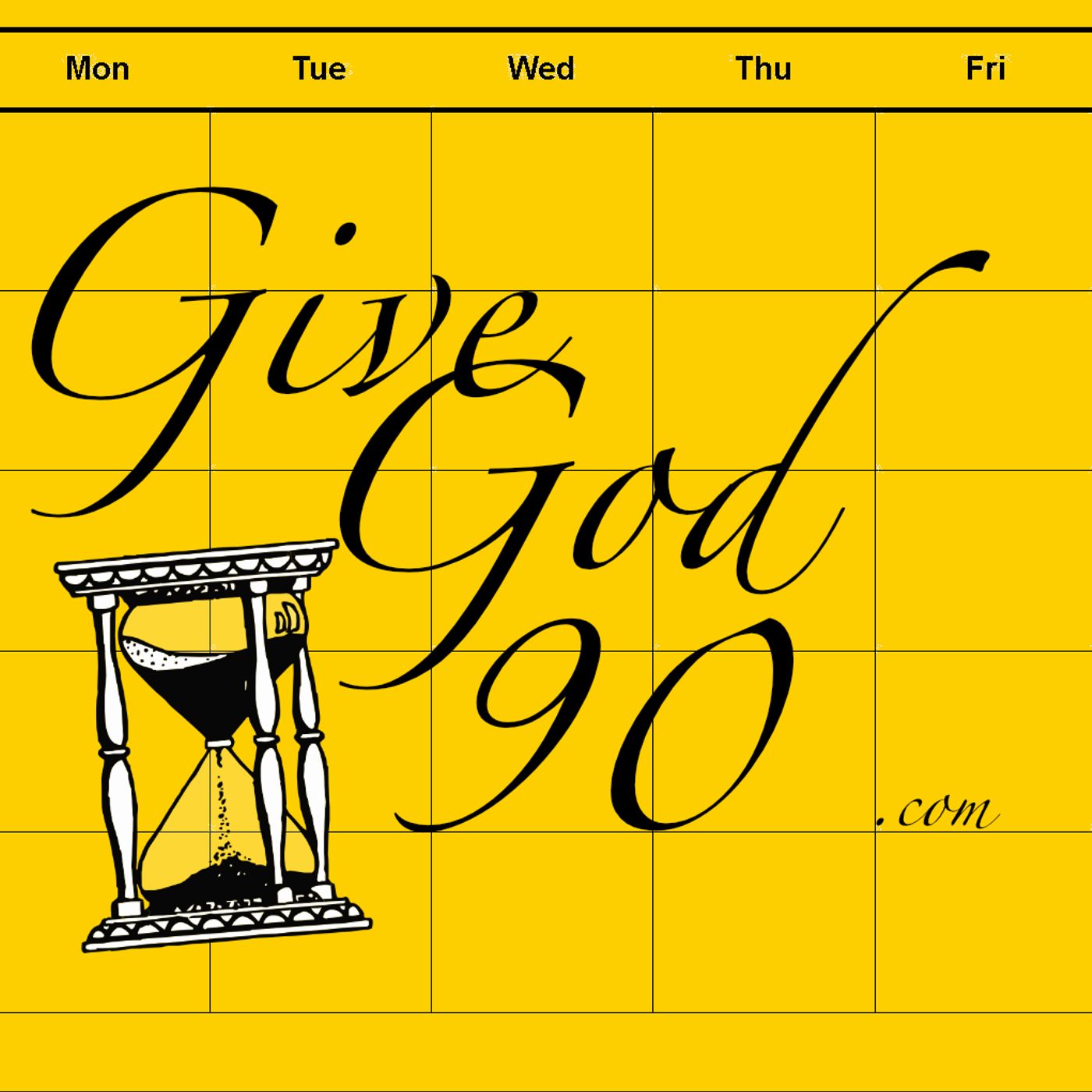 Give god 90