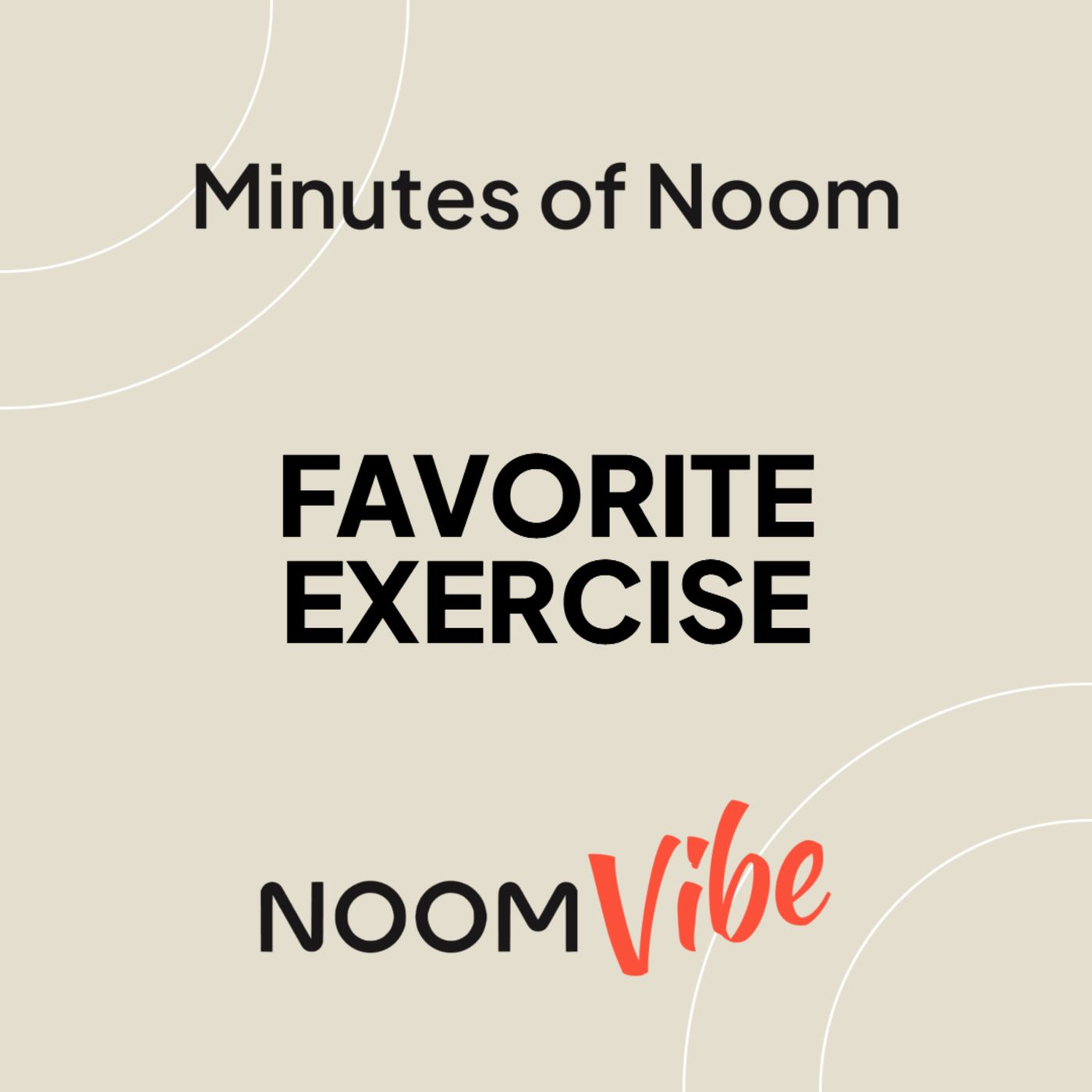 Noom Vibe Podcast (Official Podcast) - Live better. Features Interviews From the Noom Vibe Community
