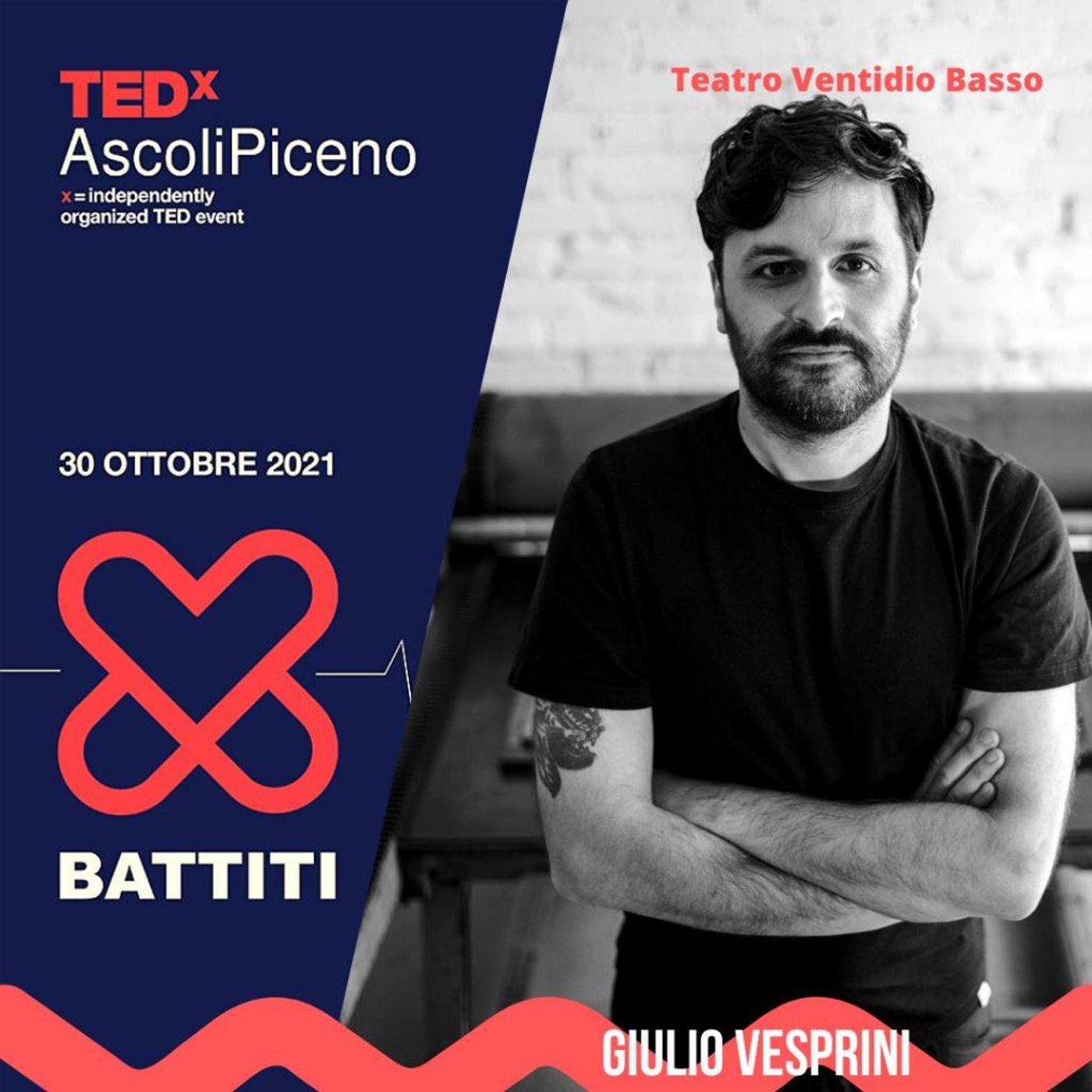 TEDxAscoliPiceno 2021 - BATTITI - Giulio Vesprini episode artwork