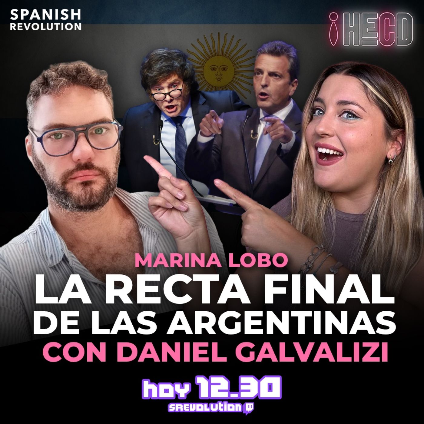 HECD! 336 - DIOS ES ESPAÑOL, Milei se la pega y De los Monteros habla sobre Vox