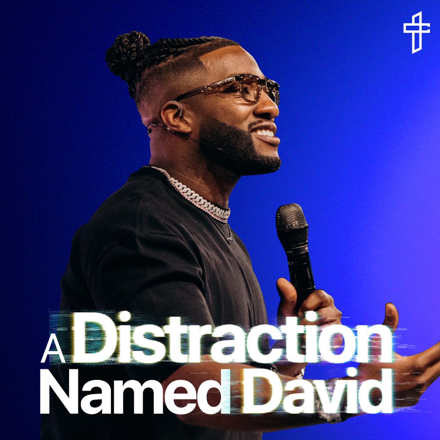 A Distraction Named David // Death To Distraction: Week 5 // Michael Todd