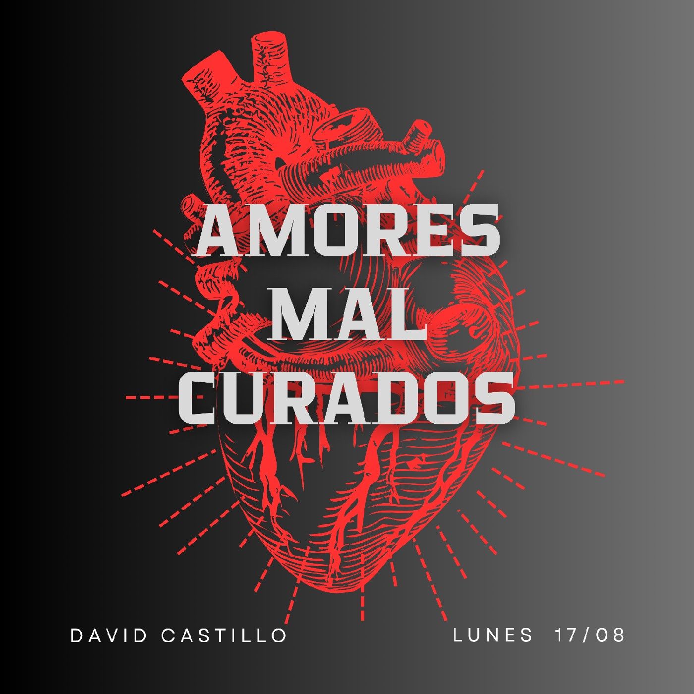 AMORES MAL CURADOS