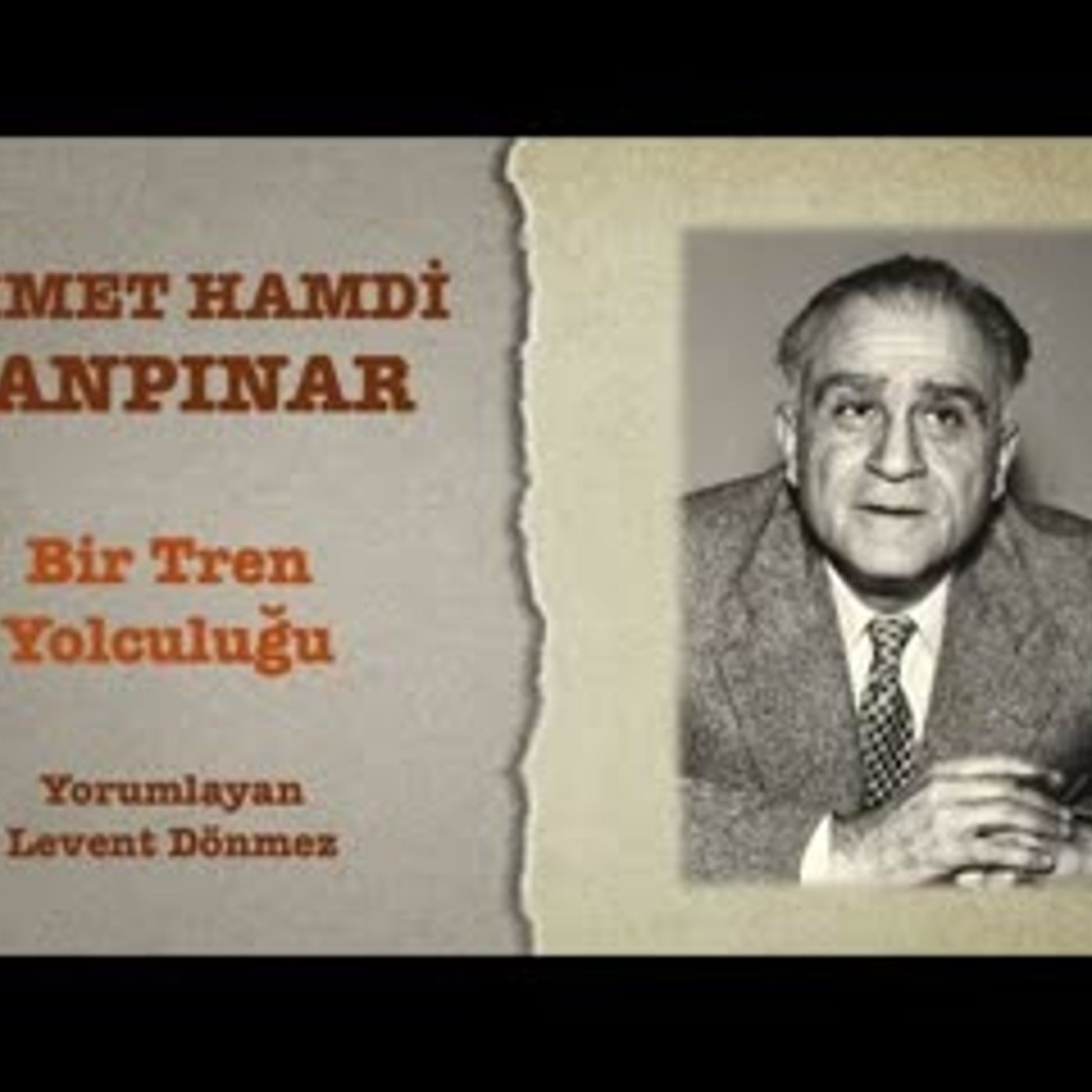 Ahmet Hamdi Tanpınar - Bir Tren Yolculuğu