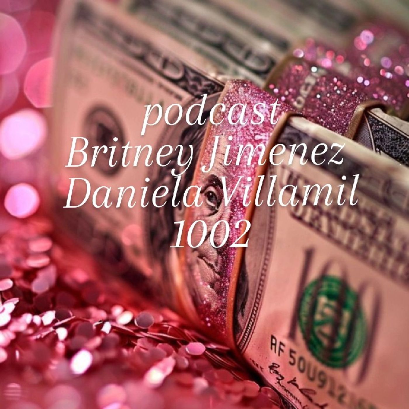 podcast parque los katios Britney jimenez, Daniela villamil episode artwork